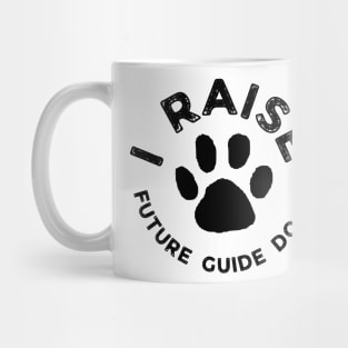 I Raise Future Guide Dogs - Guide Dog For The Blind - Dog Training - Working Dog - Black Design for Light Background - Circle Paw Mug